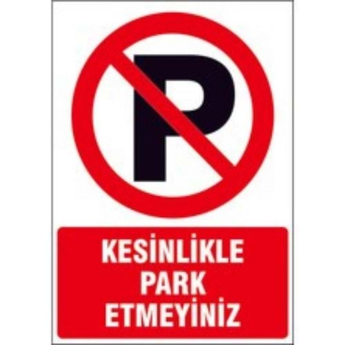PVC LEVHA 25X35 1598 PARK ETMEYİNİZ (YAPILMAZ)