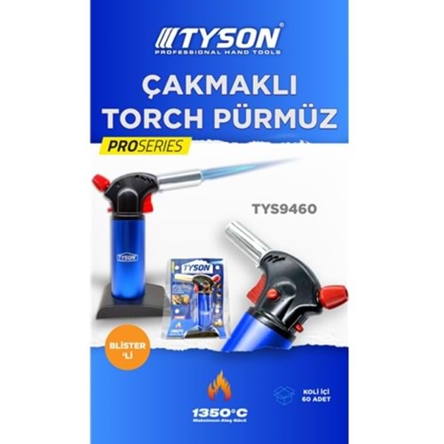 TYSON TYS9444 ÇAKMAKLI TORCH PÜRMÜZ