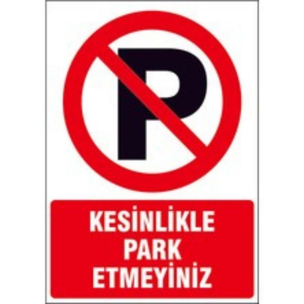 PVC LEVHA 25X35 1598 PARK ETMEYİNİZ (YAPILMAZ)